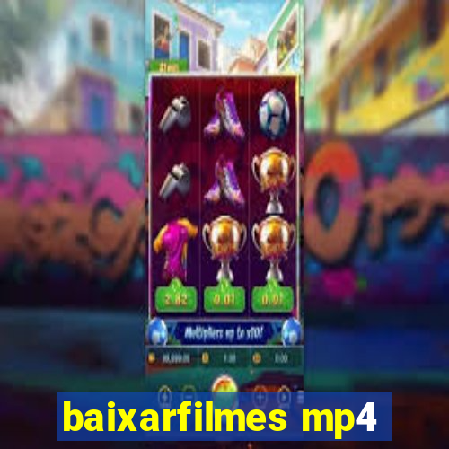 baixarfilmes mp4